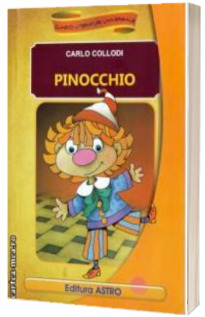 Pinocchio (Colectia, clasicii literaturii universale)