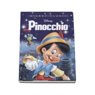 Pinocchio - Editie ilustrata (Disney Clasic)