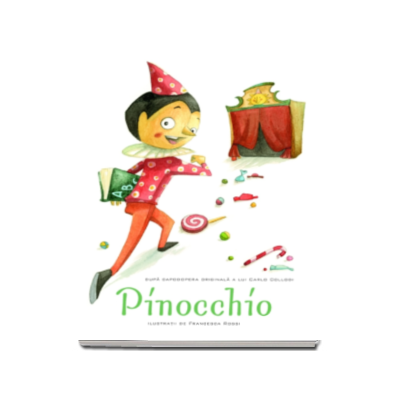 Pinocchio - Ilustratii de Francesca Rossi