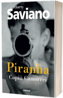 Piranha: Copiii Camorrei