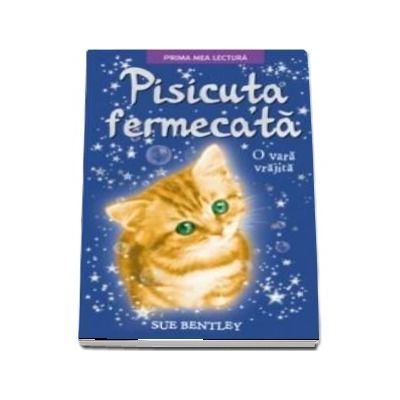 Pisicuta fermecata, o vara vrajita. Editie paperback