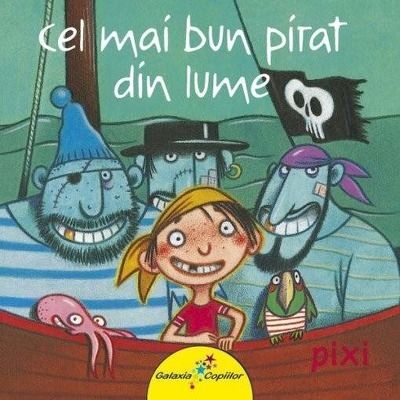 PIXI. Cel mai bun pirat din lume