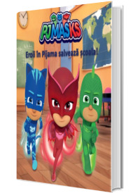 PJMASKS: Eroii in Pijama salveaza scoala