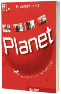Planet 1, caiet de germana pentru clasa a 5-a, Arbeitsbuch (A1) - Deutsch fur Jugendliche