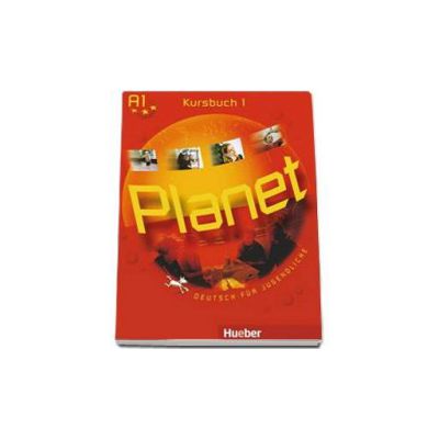 Planet 1, manual de germana pentru clasa a 5-a, Kursbuch (A1) - Deutsch fur Jugendliche
