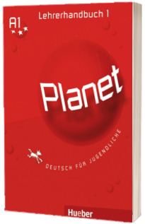 Planet 1, manualul profesorului pentru clasa a 5-a. Lehrerhandbuch - Deutsch fur Jugendliche