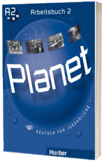 Planet 2, caiet de germana pentru clasa a 6-a, Arbeitsbuch (A2) - Deutsch fur Jugendliche