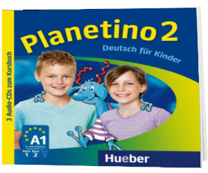 Planetino 2. 3 Audio CDs zum Kursbuch Deutsch fur Kinder