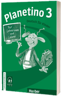 Planetino 3. Lehrerhandbuch Deutsch fur Kinder