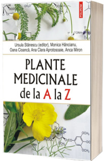 Plante medicinale de la A la Z (editia a IV-a revazuta si adaugita)