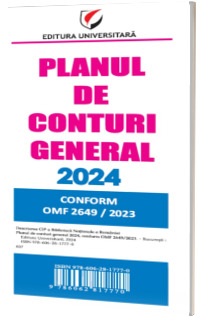 Planul de conturi general 2024. Conform OMF 2649  / 2023