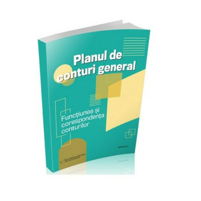 Planul de conturi general. Functiunea si corespondenta conturilor, actualizat