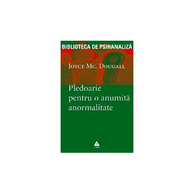 Pledoarie pentru o anumita anormalitate