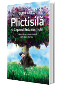 Plictisila si Copacul Entuziasmului
