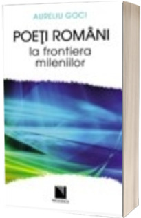 Poeti romani la frontiera mileniilor