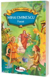 Poezii. Mihai Eminescu. Biblioteca scolarului (Editia a II-a)