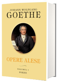 Poezii - Opere alese Goethe