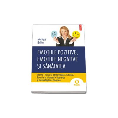 Emotiile pozitive, emotiile negative si sanatatea