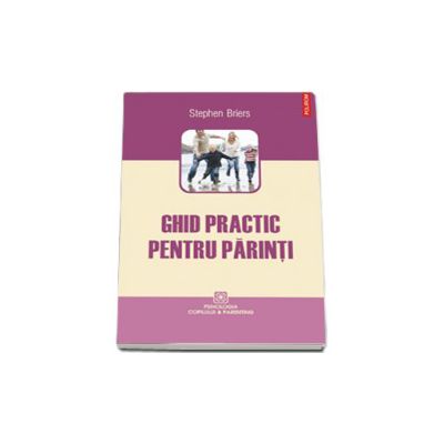 Ghid practic pentru parinti