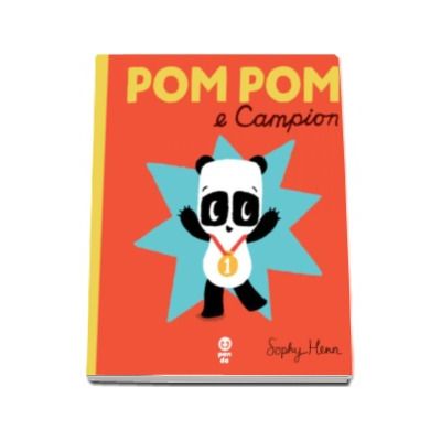 Pom Pom e campion - Ilustratii de Sophy Henn