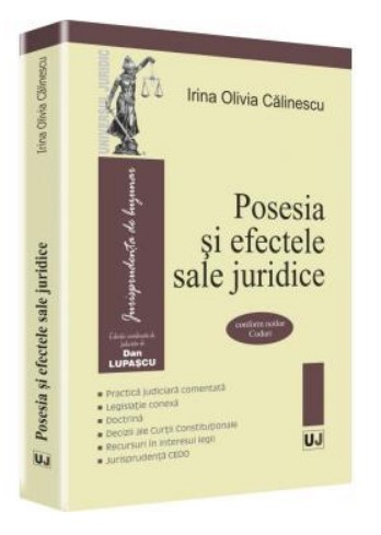 Posesia si efectele sale juridice (Conform noilor coduri)