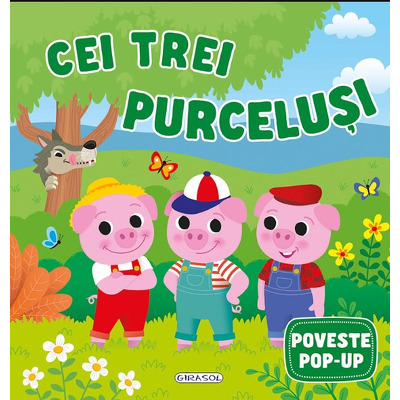 Poveste pop-up: Cei trei purcelusi