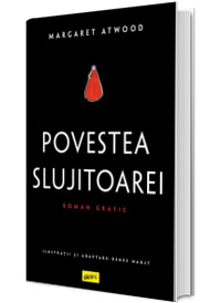 Povestea Slujitoarei. Roman grafic