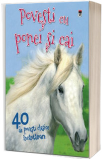 Povesti cu ponei si cai