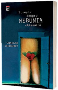 Povesti despre nebunia obisnuita