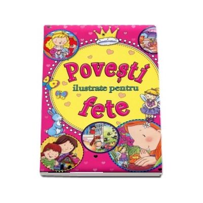 Povesti ilustrate pentru fete