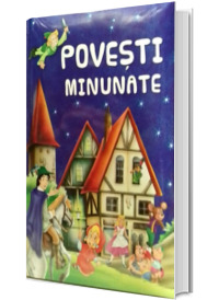 Povesti minunate (Editie 2018)