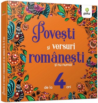 Povesti si versuri romanesti si nu numai pentru 4 ani