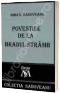 Povestile de la Bradul Stramb
