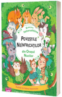 Povestile neinfricatilor din Orasul Nucilor
