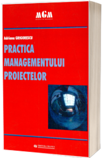Practica Managementului Proiectelor