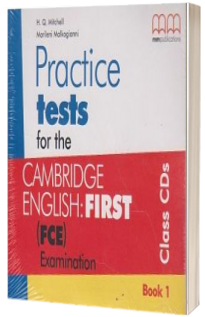 Practice tests for the Cambridge English for First Class CD s Book 1