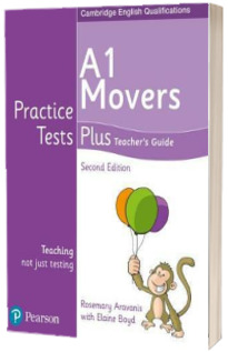 Practice Tests Plus A1 Movers Teachers Guide