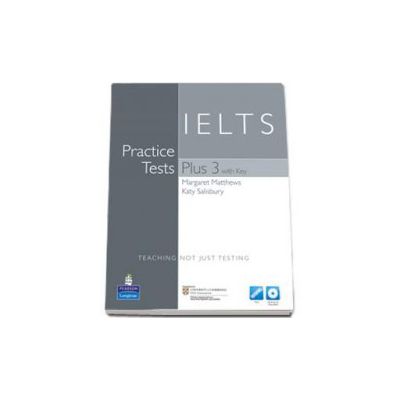 Practice Tests Plus IELTS 3 with key with Multi-Rom and audio CD pack (Teaching not just testing)