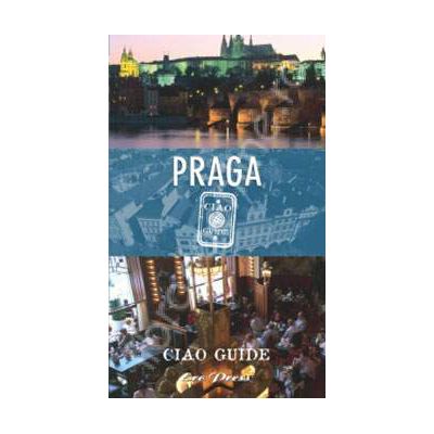 Praga (Ciao Guide)