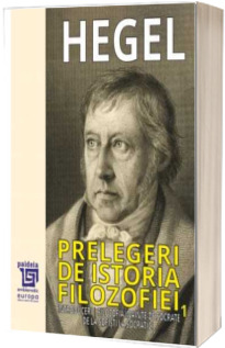 Prelegeri de istorie a filozofiei Volumul I
