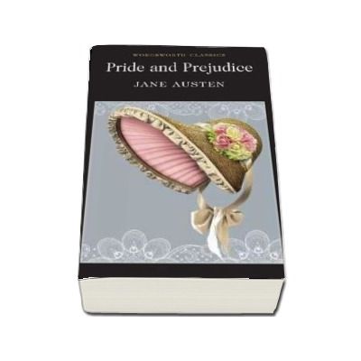 Pride and Prejudice - Jane Austen