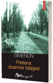 Prietena doamnei Maigret