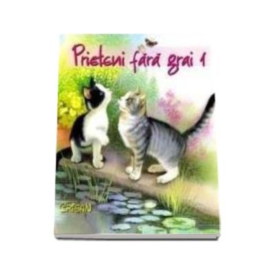 Prieteni fara grai - Volumul 1