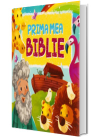 Prima mea biblie