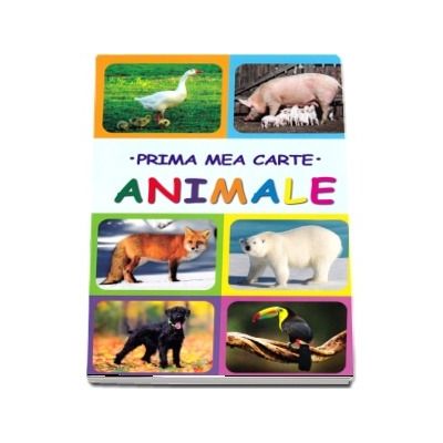 Prima mea carte. Animale