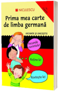 Prima mea carte de limba germana. Ascunde si ghiceste