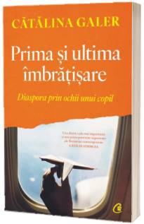 Prima si ultima imbratisare Prima si ultima imbratisare