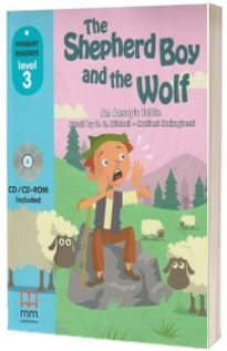 Primary Readers - The Shepherd Boy and the Wolf - Level 3 reader with CD