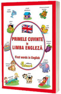 Primele cuvinte in limba engleza - First words in English