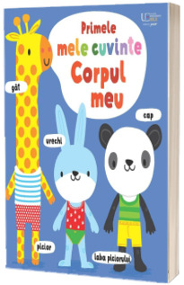 Primele mele cuvinte. Corpul meu (Usborne)